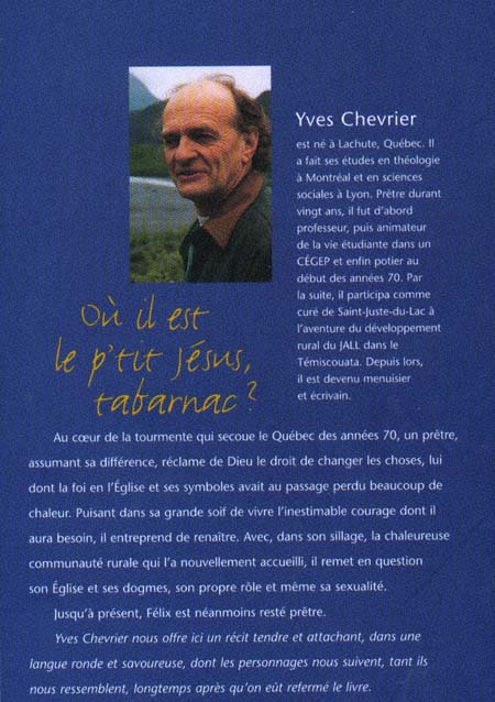 Livre Où il est le p'tit Jésus, tabarnac? - Yves Chevrier (Livre d'occasion) - ISBN 2922050157