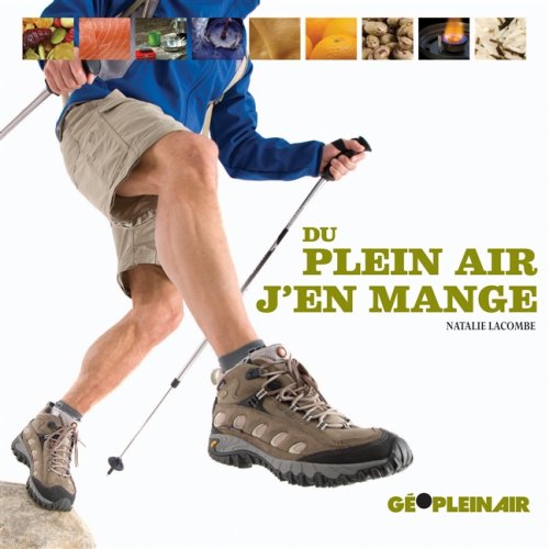 Livre Du plain air j'en mange - Natalie Lacombe (Livre d'occasion) - ISBN 2922072460