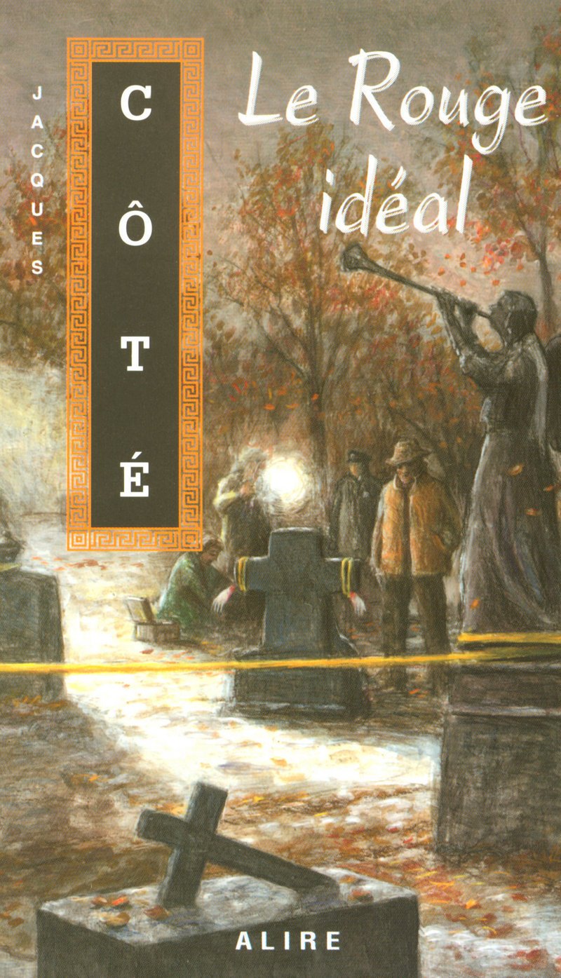 Livre Le rouge idéal - Jacques Côté (Livre d'occasion) - ISBN 2922145565
