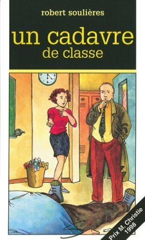 Livre Graffiti # 2 : Un cadavre de classe (Robert Soulières) (Livre d'occasion) - ISBN 2922225011