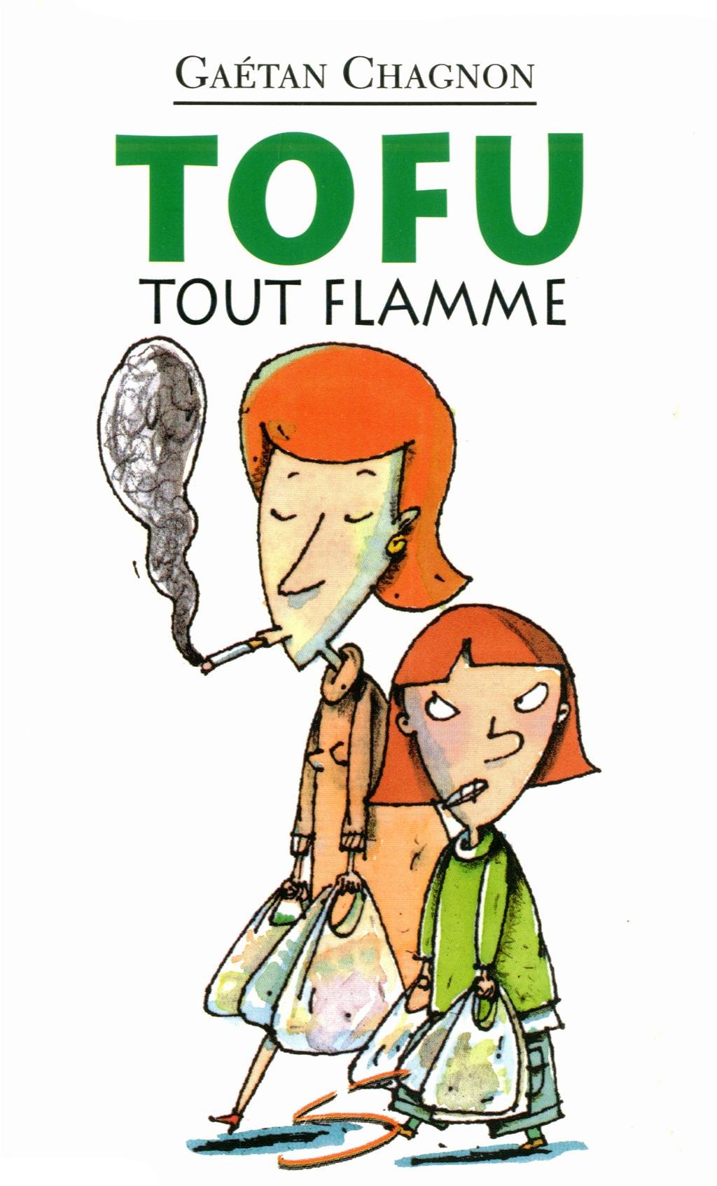 Livre Tofu tout flamme - Gaétan Chagnon (Livre d'occasion) - ISBN 2922225607