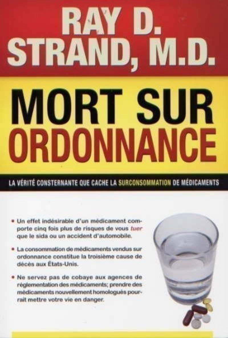 Livre Mort sur ordonnance: La vérité consternante que cache la surconsommaton de médicaments - Ra...