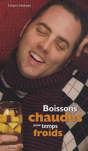 Livre Boissons chaudes pour temps froids - Évelyne Deshaies (Livre d'occasion) - ISBN 292241776X