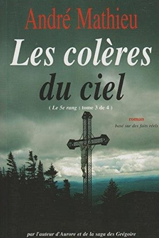 Livre Les colères du ciel - André Mathieu (Livre d'occasion) - ISBN 2922512436