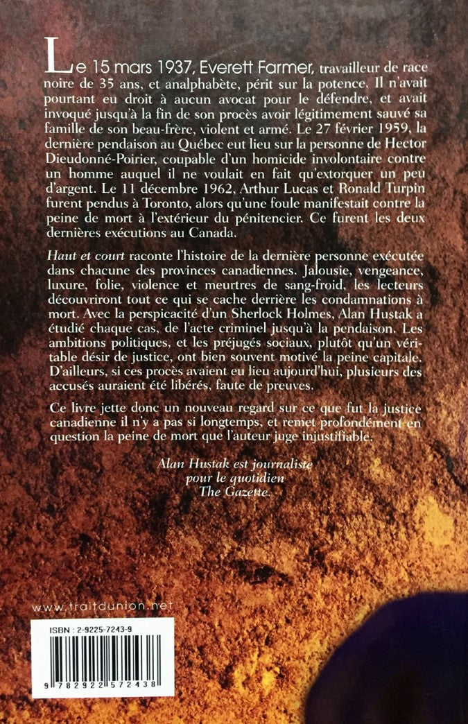 Livre Haut et court : L'histoire des dernières pendaisons au Canada (Alan Hustak) (Livre...