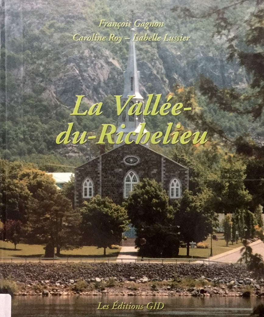 Livre La vallée du Richelieu - François Gagnon (Livre d'occasion) - ISBN 2922668657