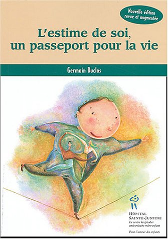 Livre L'estime de soi, un passeport pour la vie - Germain Duclos (Livre d'occasion) - ISBN 292277...