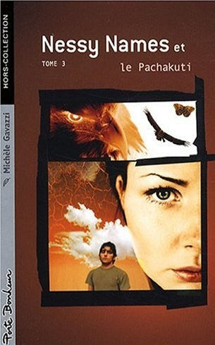 Livre Nessy Names et le Pachakuti - Michèle Gavazzi (Livre d'occasion) - ISBN 2922792420