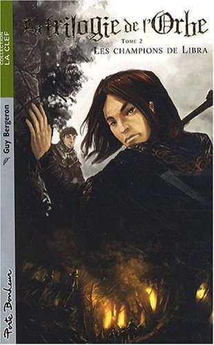 Livre Les champions de Libra - Guy Bergeron (Livre d'occasion) - ISBN 2922792579