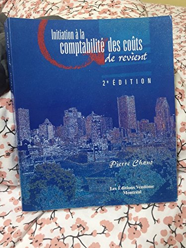 Livre Initiation à la comptabilité des coûts de revient (2e édition) - Pierre Chano (Livre d'occa...