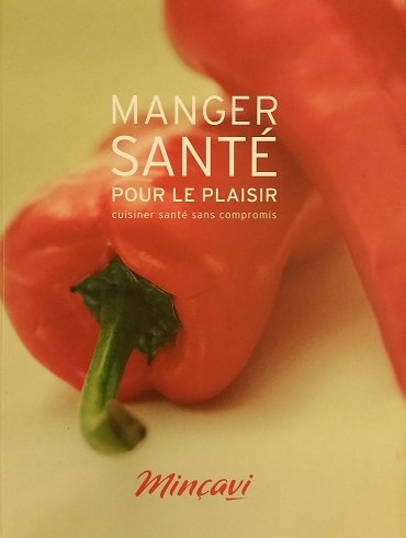 Livre Manger santé pour le plaisir, cuisiner sans compromis (Livre d'occasion) - ISBN 2922852210