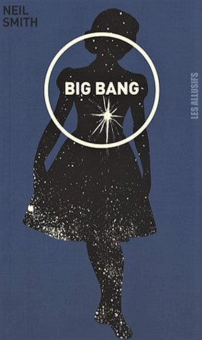 Livre Big Bang - Neil Smith (Livre d'occasion) - ISBN 2922868656