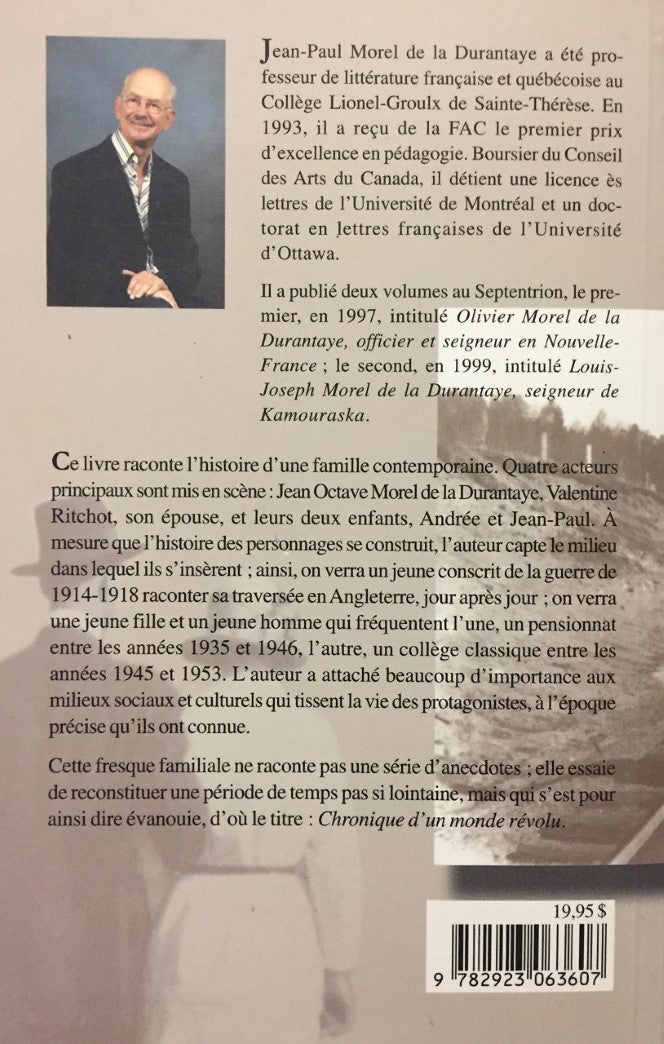 Livre Chronique d'un monde révolu - Jean-Paul Morel de la Durantaye (Livre d'occasion) - ISBN 292...