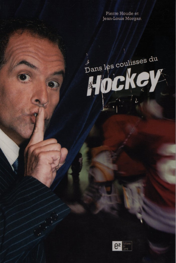 Livre Dans les coulisses du hockey (Pierre Houde, Jean-Louis Morgan) (Livre d'occasion) - ISBN...