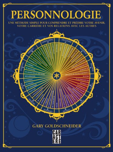 Livre Personnologie : une méthode simple pour comprendre et prédire votre avenir, votre carrière ...