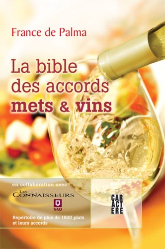Livre La bible des accords mets & vins - France de Palma (Livre d'occasion) - ISBN 292335172X