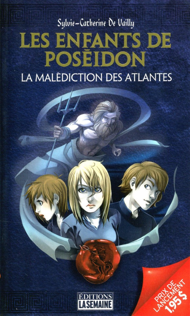 Livre Les enfants de Poséidon # 1 : La malédiction des Atlantes (Sylvie-Catherine De Vailly)...