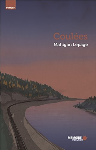 Livre Coulées - Mahigan Lepage (Livre d'occasion) - ISBN 2923713702