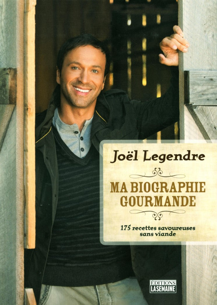 Livre Ma biographie gourmande: 175 recettes savoureuses sans viande - Joël Legendre (Livre neuf) ...