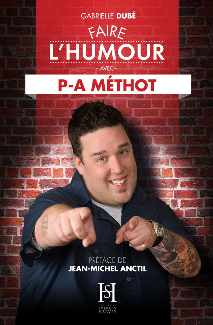 Livre Faire l'humour avec P-A Méthot - Gabrielle Dubé (Livre d'occasion) - ISBN 2923794745
