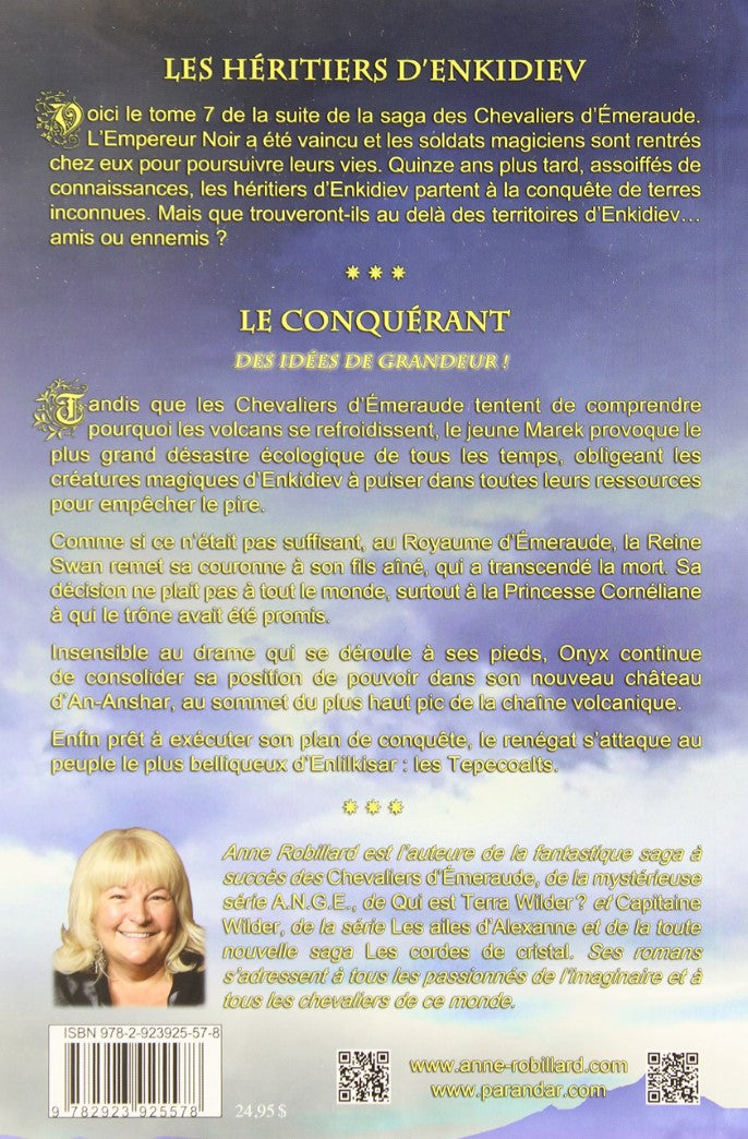 Livre Les héritiers d'Enkidiev # 7 : Les conquérants (Anne Robillard) (Livre neuf) - ISBN 2923925572