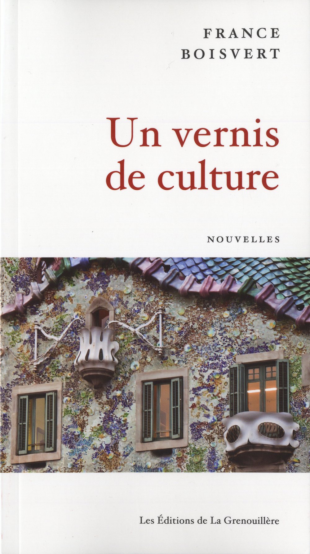 Livre Un vernis de culture - France Boisvert (Livre d'occasion) - ISBN 2923949064