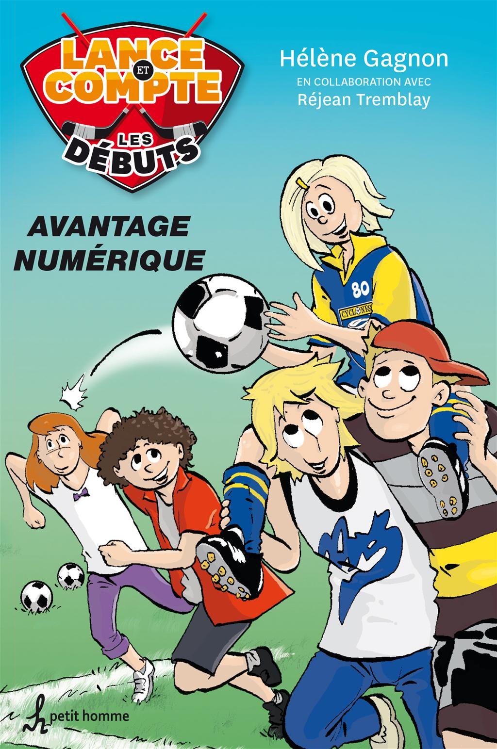 Livre ISBN 2924025354 Lance et Compte (Les débuts) # 4 : Avantage numérique (Hélène Gagnon)