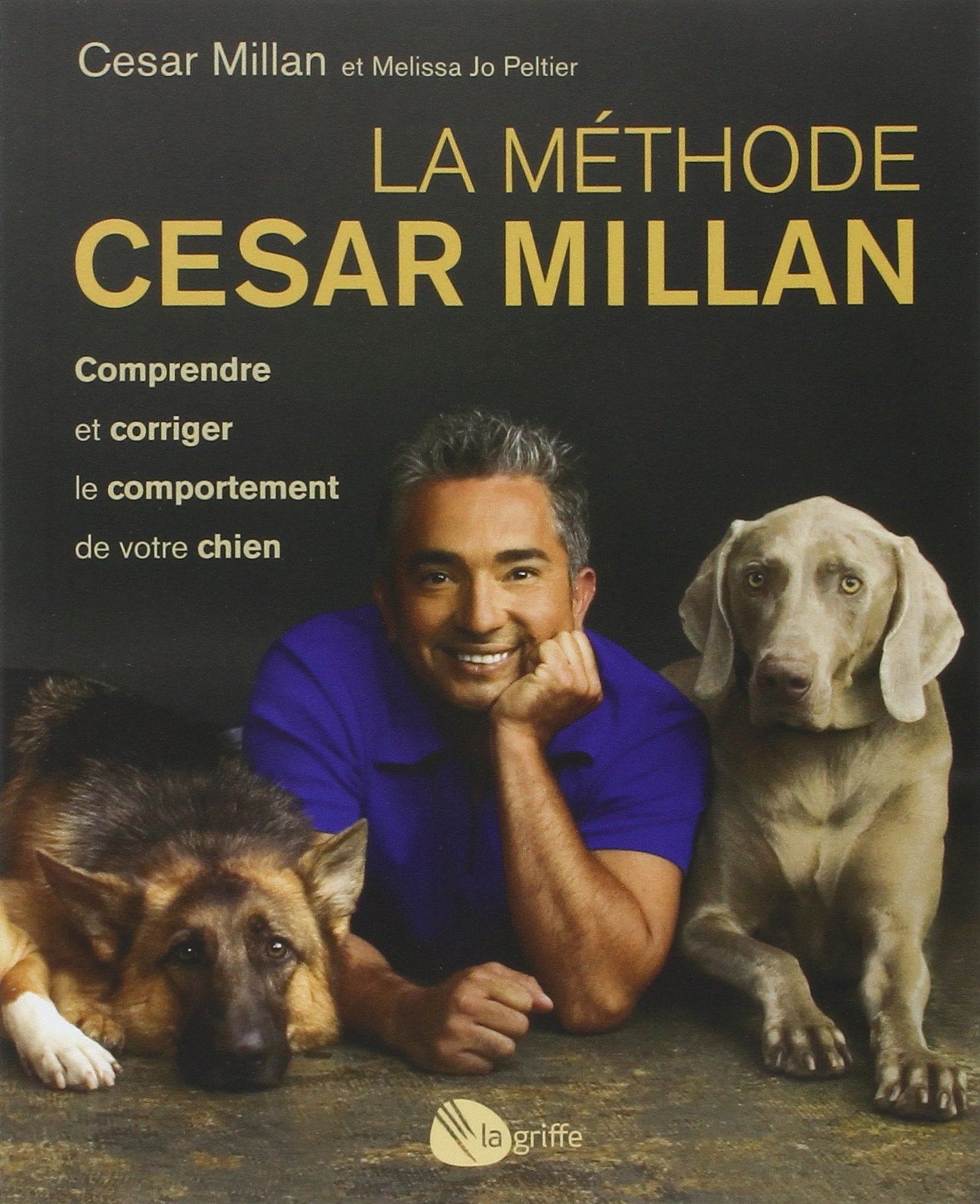 Livre ISBN 2924036054 La méthode Cesar Millan (Cesar Millan)