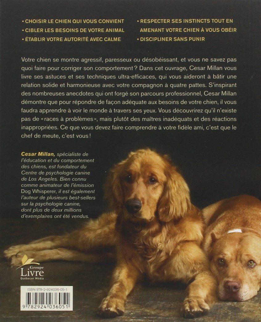 Livre La méthode Cesar Millan - Cesar Millan (Livre d'occasion) - ISBN 2924036054