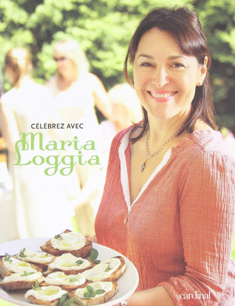 Livre Célébrez avec Maria Loggia (Maria Loggia) (Livre d'occasion) - ISBN 2924155029