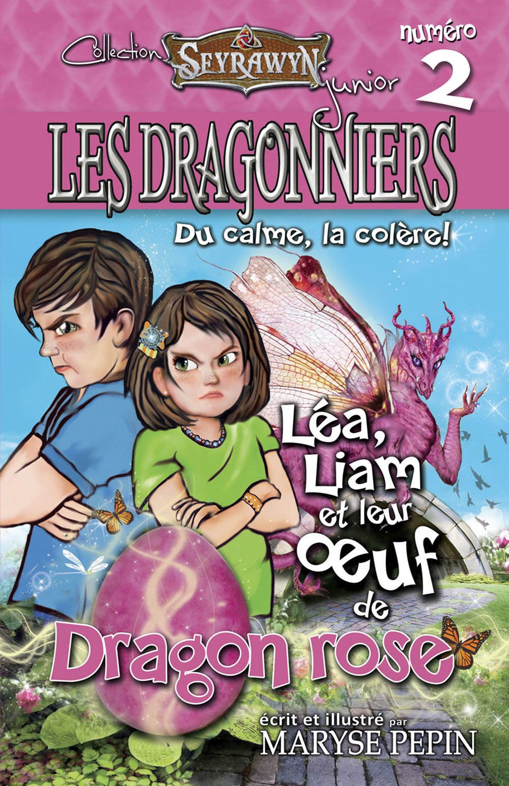 Livre Léa, Liam et leur oeuf de dragon rose - Maryse Pépin (Livre d'occasion) - ISBN 2924204186