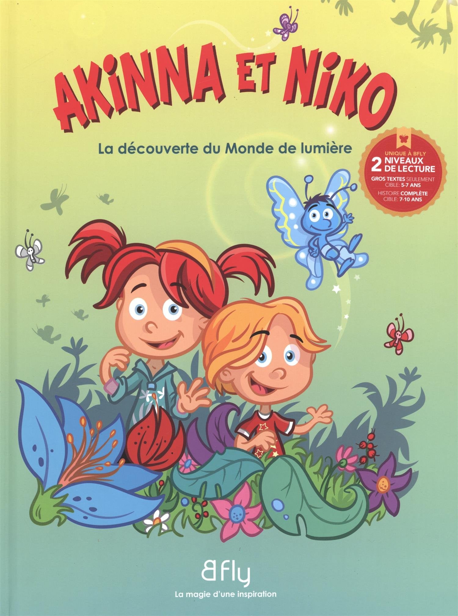 Akinna & Niko : La découverte du monde de lumière - François Boulet