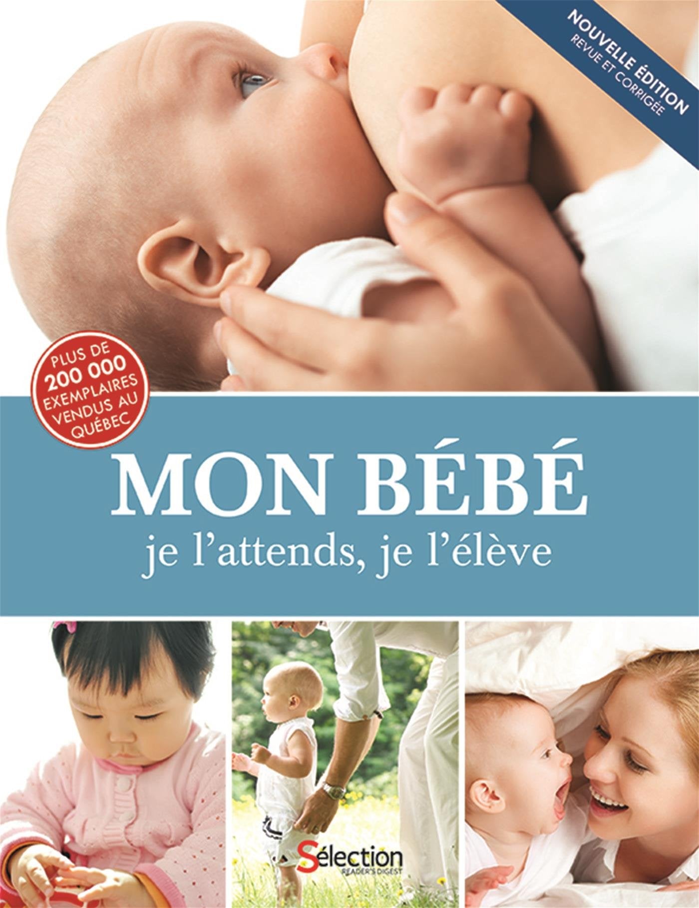 Livre Mon bébé, je l'attends, je l'élève - Collectif (Livre d'occasion) - ISBN 2924382246