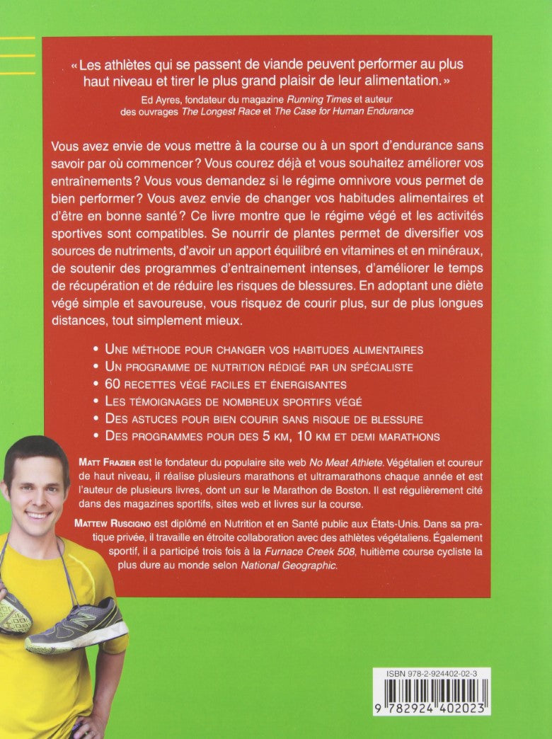 Livre Courez mieux, courez végé : Le programme pour acquérir force, vitesse et endurance - Matt F...