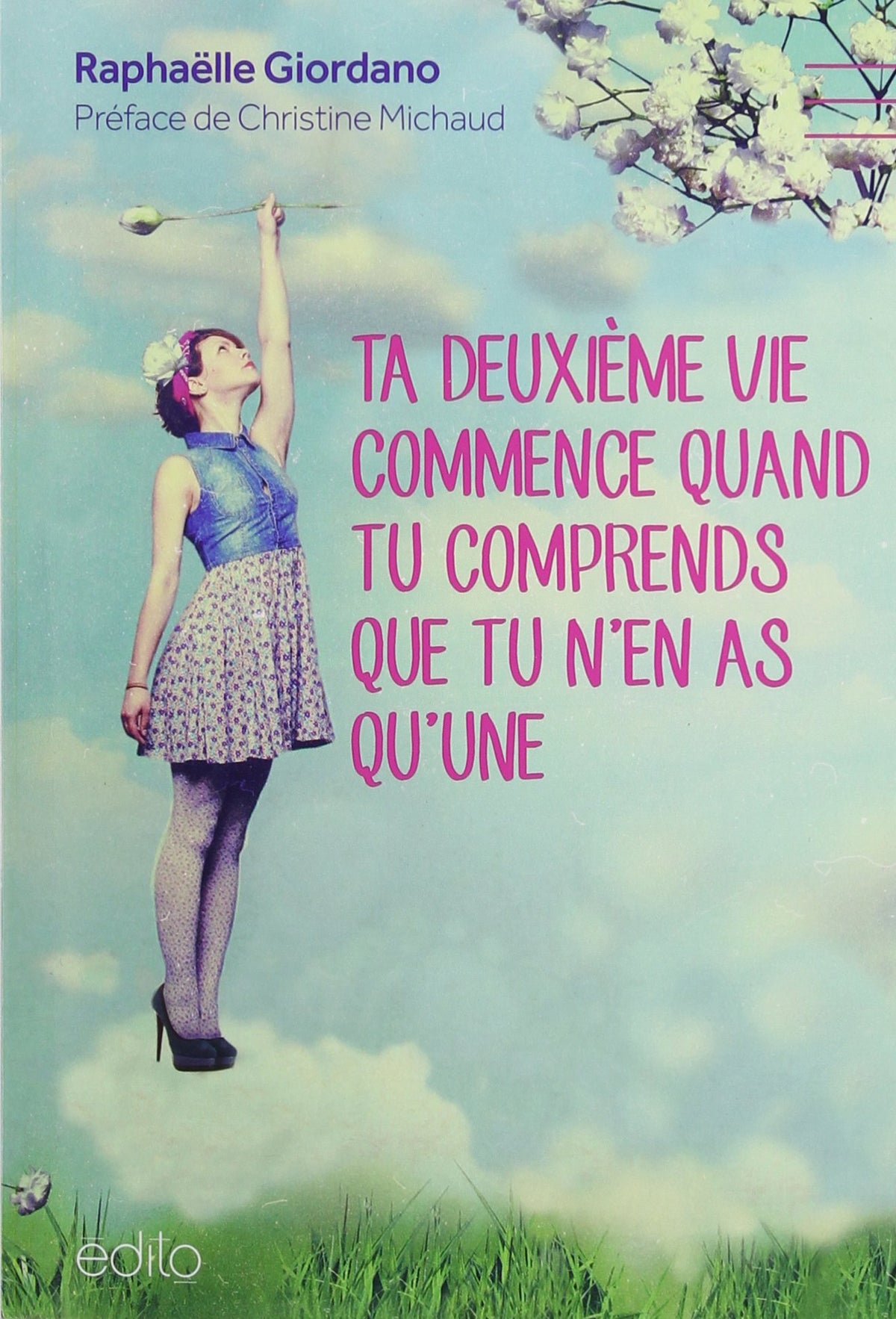 Livre Ta deuxième vie commence quand tu comprends que tu n'es as qu'une (Raphaëlle Giordano)...