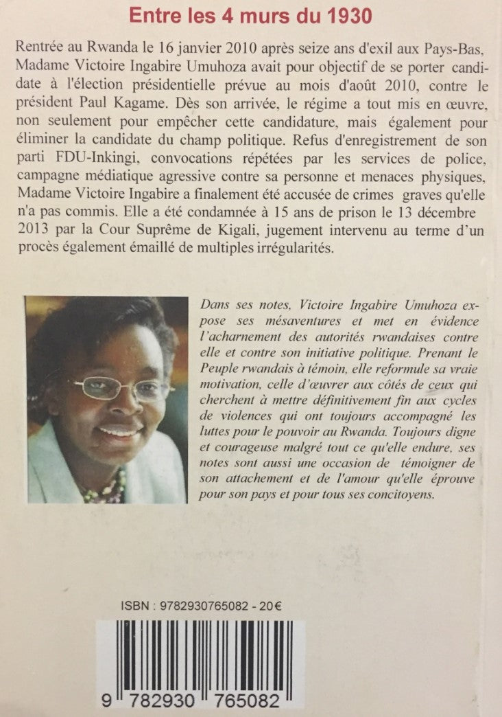Livre Entre les 4 murs du 1930 : Notes de Mme Victoire Ingabire Umuhoca 2010-2013 - Victoire Inga...