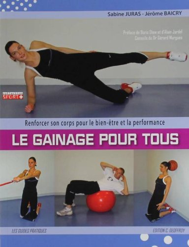 Livre Le gainage pour tous : renforcer son corps pour le bien-être et la performance - Sabine Jur...