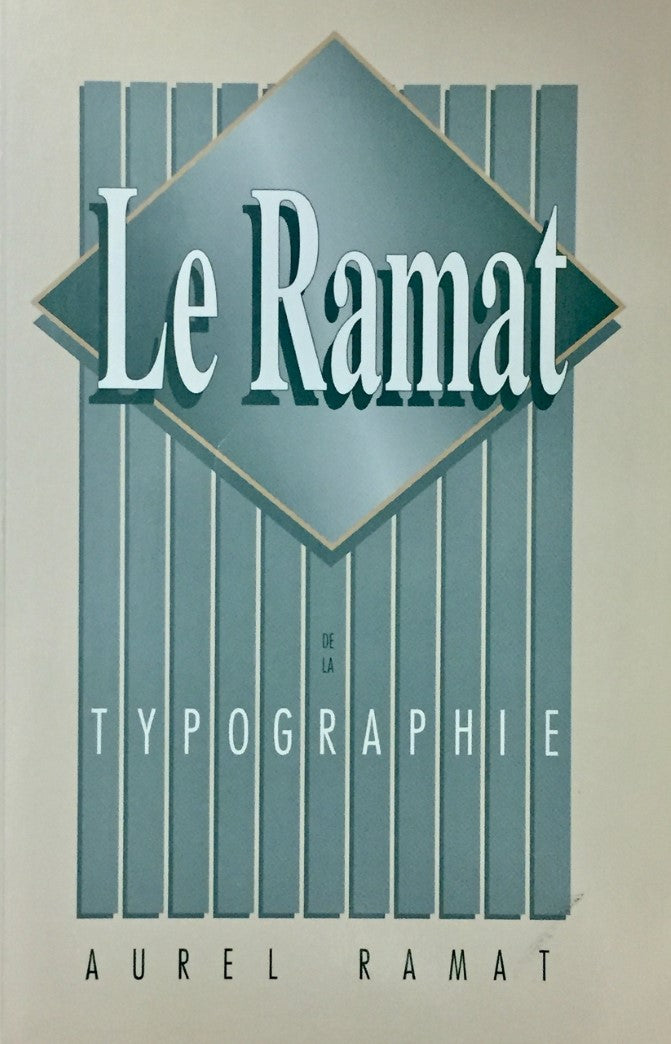Livre Le ramat de la typographie - Aurel Ramat (Livre d'occasion) - ISBN 2980011355