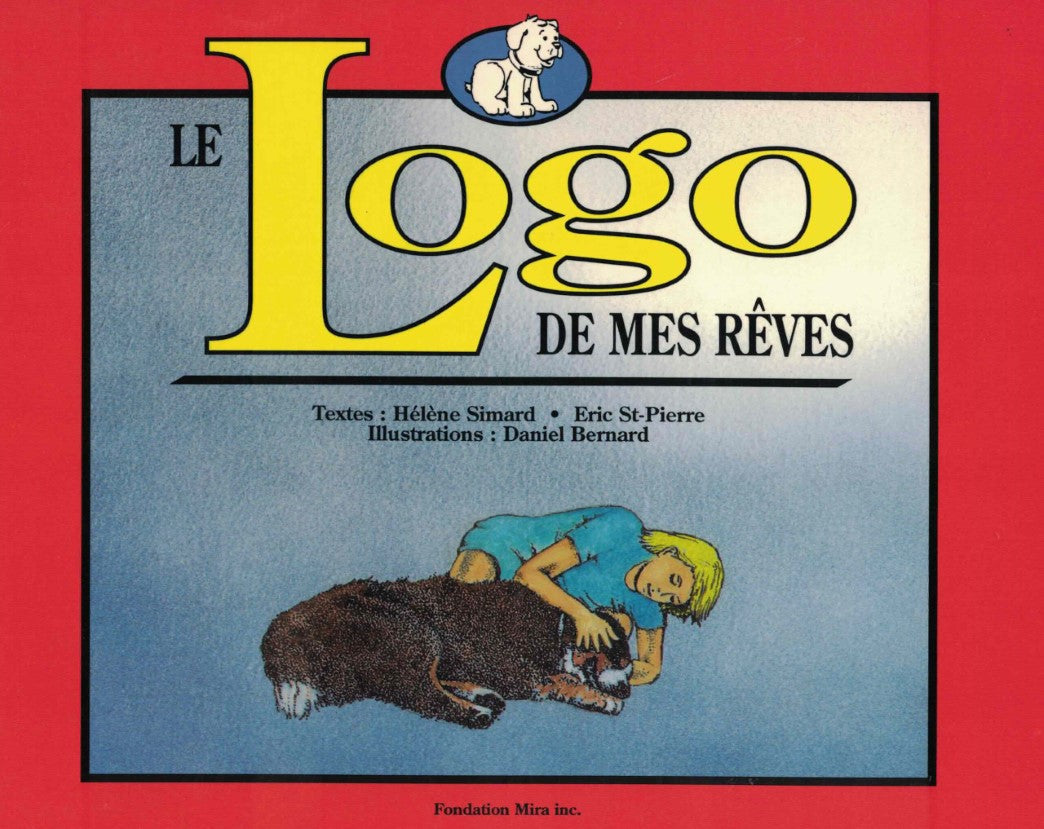 Livre Le logo de mes rêves - Hélène Simard (Livre d'occasion) - ISBN 2980078859