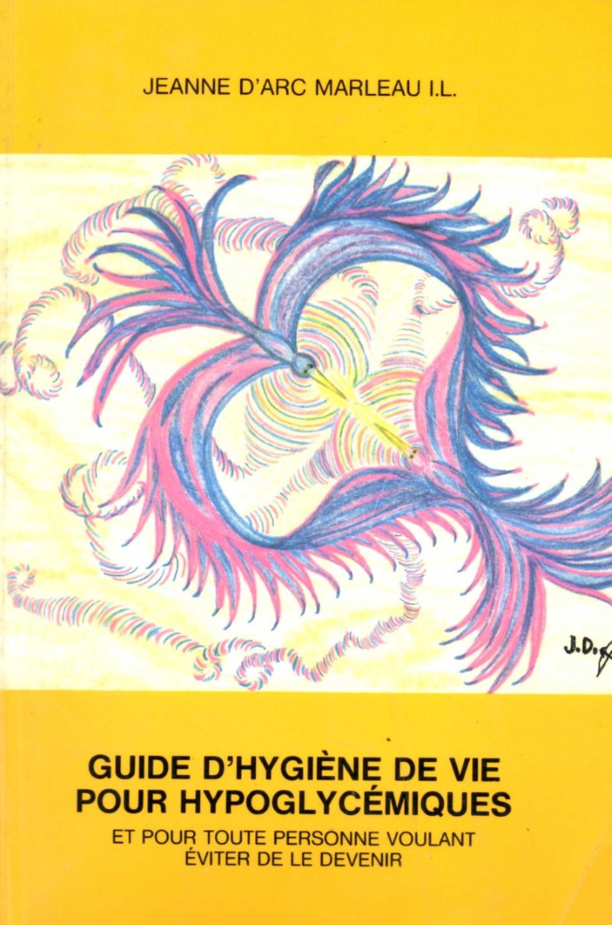 Livre Guide d'hygiène vie pour hypoglycémiques - Jeanne d'Arc Marleau (Livre neuf) - ISBN 2980121703