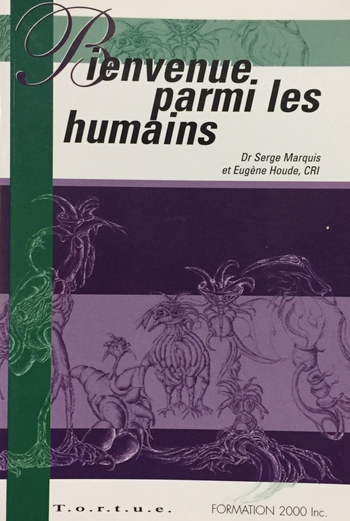 Livre Bienvenue parmi les humains - Dr Serge Marquis (Livre d'occasion) - ISBN 2980136875