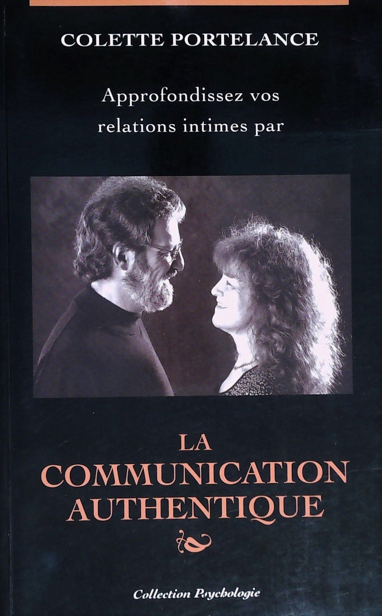 Livre La communication authentique - Colette Portelance (Livre d'occasion) - ISBN 2980148970