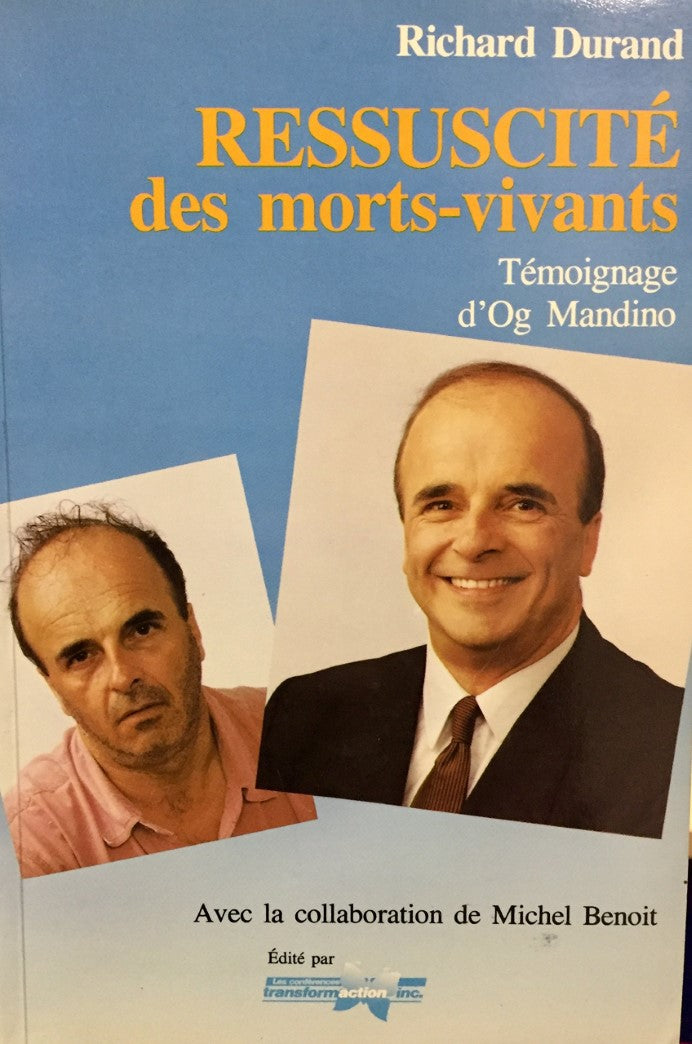 Livre Ressuscité des morts-vivants : témoignage d'Og Mandino - Richard Durand (Livre d'occasion) ...