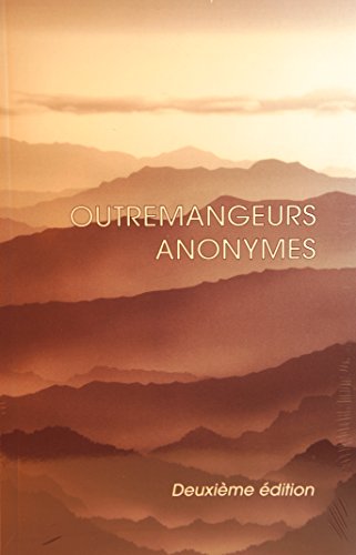 Livre Outremangeurs Anonymes (2e édition) (Livre d'occasion) - ISBN 2980267066