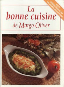 Livre La bonne cuisine de Margo Olivier (Margo Olivier) (Livre d'occasion) - ISBN 2980325805
