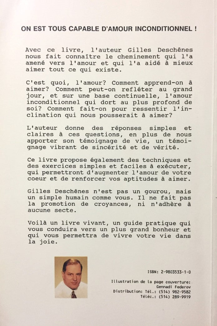 Livre On est tous capable d'amour inconditionnel - Gilles Deschênes (Livre d'occasion) - ISBN 298...