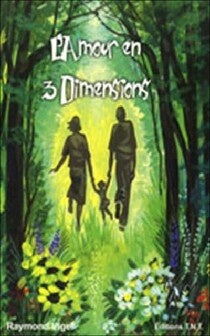Livre L'amour en 3 dimensions - Raymond Viger (Livre d'occasion) - ISBN 2980376868