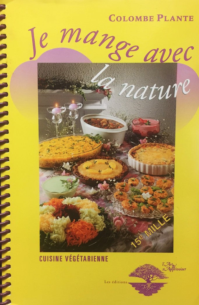 Livre ISBN 2980387517 Je mange avec la nature : cuisine végétarienne (Colombe Plante)