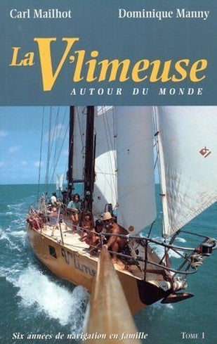 Livre La vlimeuse autour du monde - Carl Mailhot (Livre d'occasion) - ISBN 2980447307
