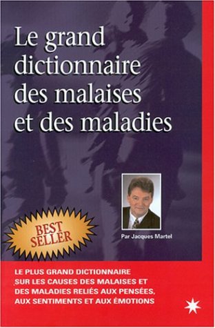 Livre Le grand dictionnaire des malaises et des maladies - Jacques Martel (Livre d'occasion) - IS...